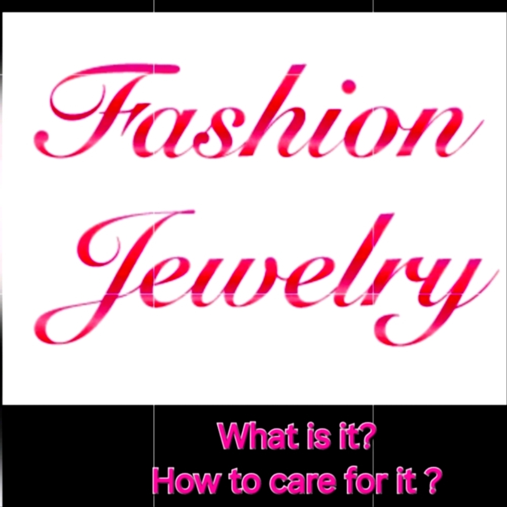 WHAT IS FASHION JEWELRY